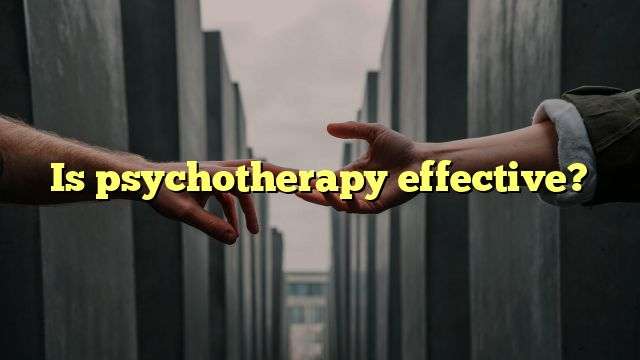 Is psychotherapy effective?